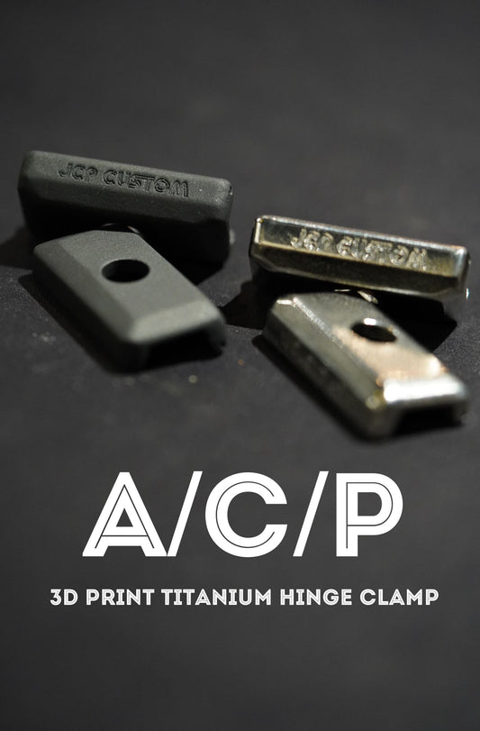 JCP Custom 3D Print Titanium Hinge Clamp (A/C/P line)